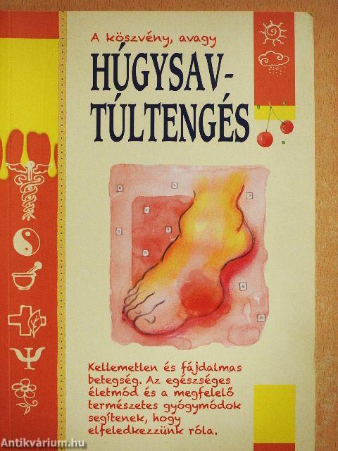 A köszvény, avagy húgysavtúltengés