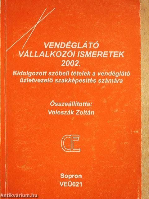 Vendéglátó vállalkozói ismeretek 2002.