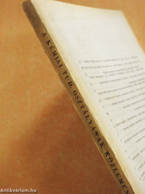 A Magyar Tudományos Akadémia Kémiai Tudományok Osztályának Közleményei 1957/1-4.