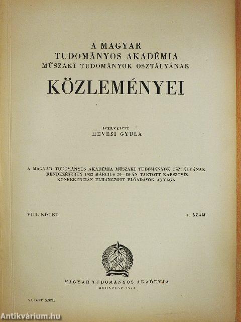 A Magyar Tudományos Akadémia Műszaki Tudományok Osztályának közleményei 1953/1-4.