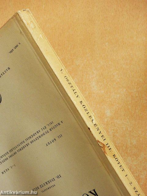 A Magyar Tudományos Akadémia Orvosi Tudományok Osztályának közleményei 1952/1-4.