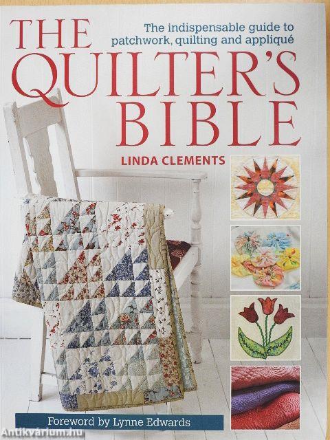 The Quilter's Bible