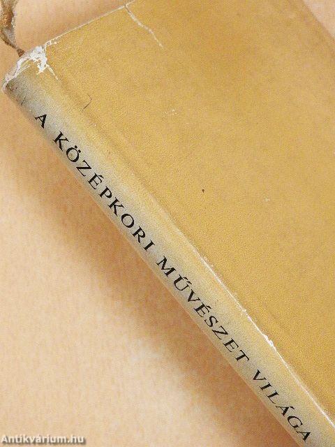 A középkori művészet világa