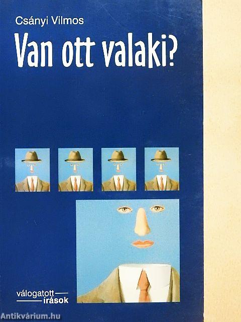 Van ott valaki?