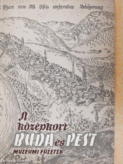 A középkori Buda és Pest
