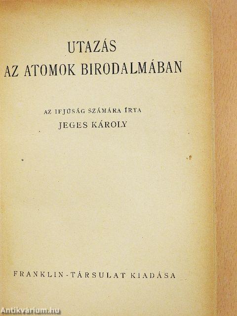 Utazás az atomok birodalmában