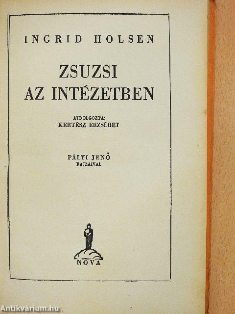 Zsuzsi az intézetben