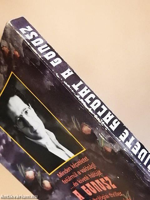 ...és kiveté hálóját a Gonosz