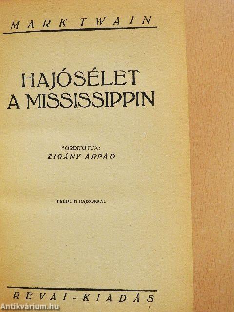 Hajósélet a Mississippin/Koldus és királyfi