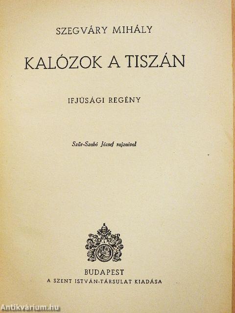 Kalózok a Tiszán