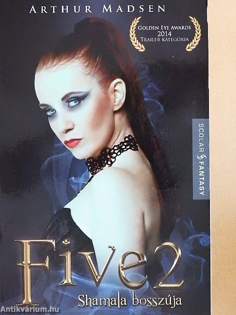 Five 2 - Shamala bosszúja