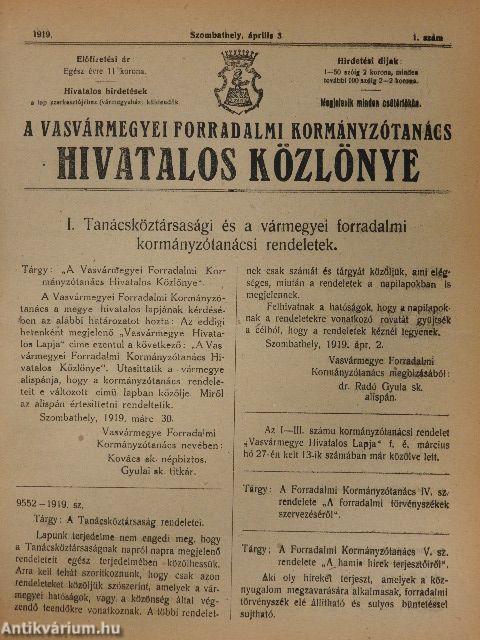 Vasvármegye Hivatalos Lapja 1919. (nem teljes évfolyam)/A Vasvármegyei Forradalmi Kormányzótanács Hivatalos Közlönye 1919. április-július