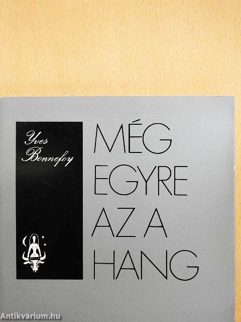 Még egyre az a hang