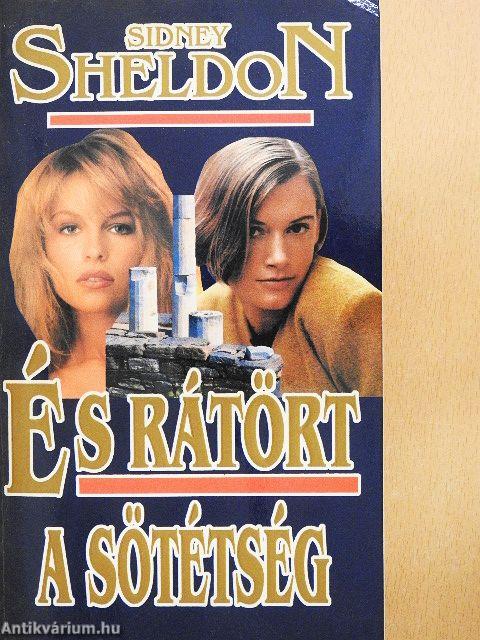 És rátört a sötétség