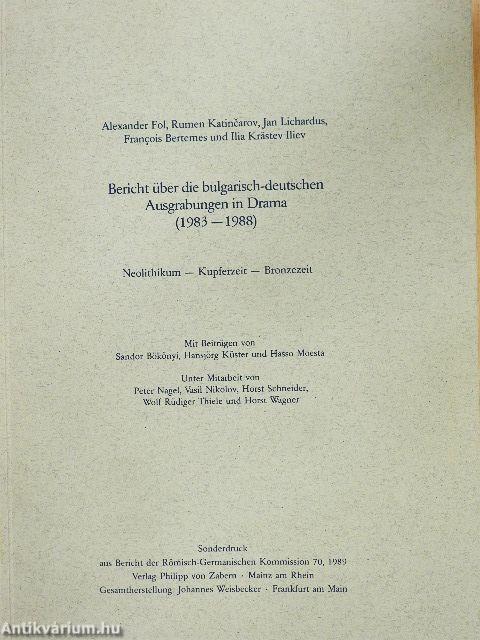 Bericht über die bulgarisch-deutschen Ausgrabungen in Drama (1983-1988)