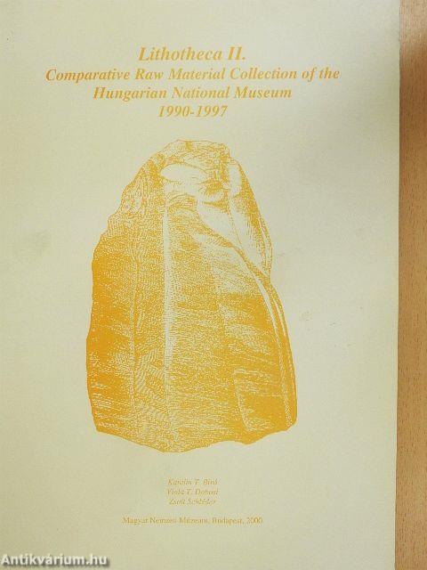 Lithotheca II. - Comparative Raw Material Collection of the Hungarian National Museum 1990-1997