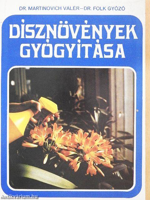 Dísznövények gyógyítása