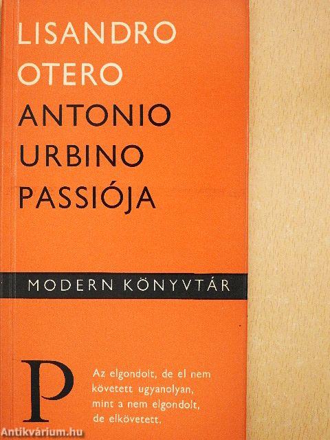 Antonio Urbino passiója