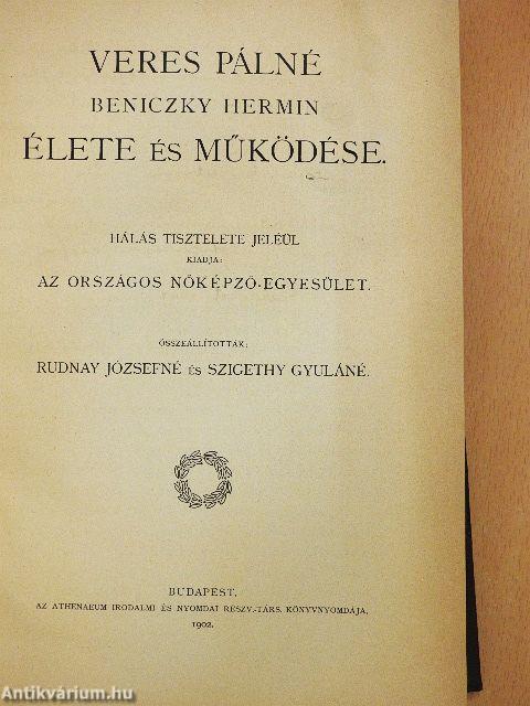 Veres Pálné Beniczky Hermin élete és működése