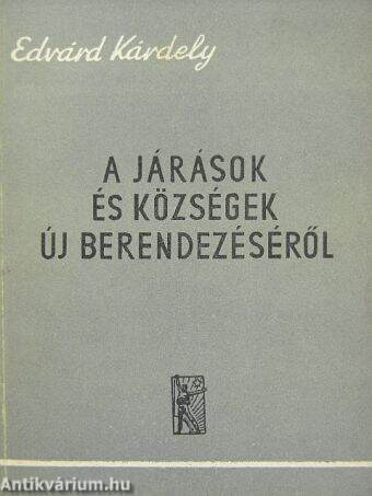 A járások és községek új berendezéséről