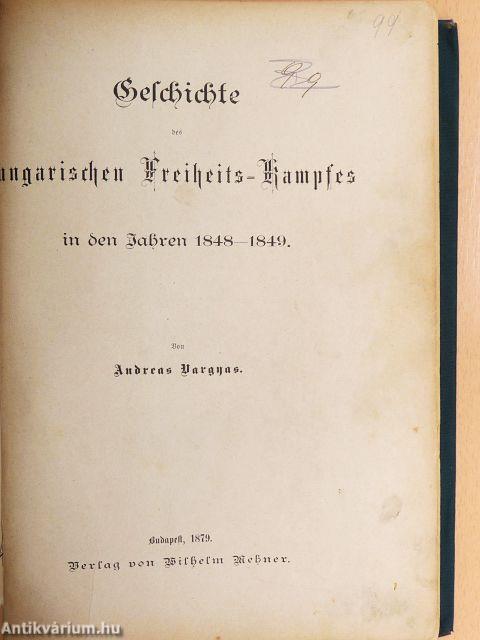 Geschichte des ungarischen Freiheits-Kampfes in den Jahren 1848-1849 (gótbetűs)