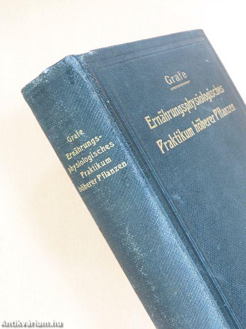 Ernährungsphysiologisches Praktikum der höheren Pflanzen