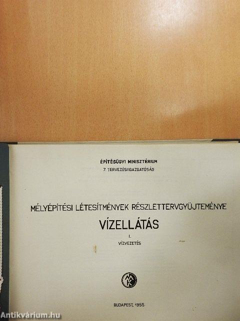 Mélyépítési létesítmények részlettervgyüjteménye - Vízellátás I.