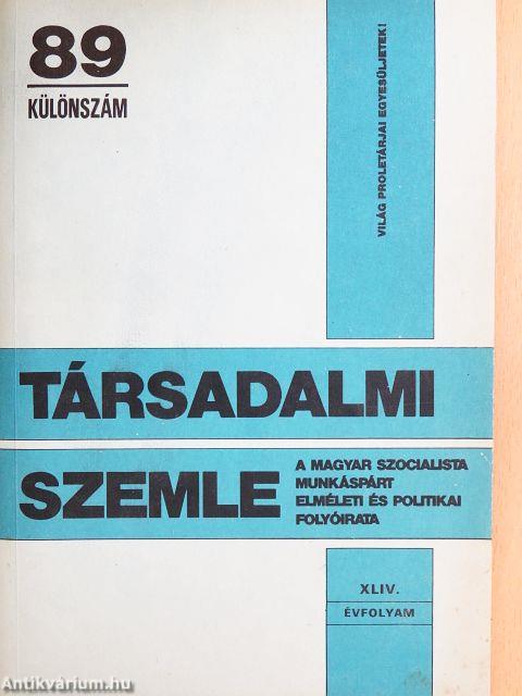 Társadalmi Szemle 1989. Különszám