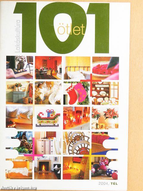 101 ötlet - Lakáskultúra 2004. tél