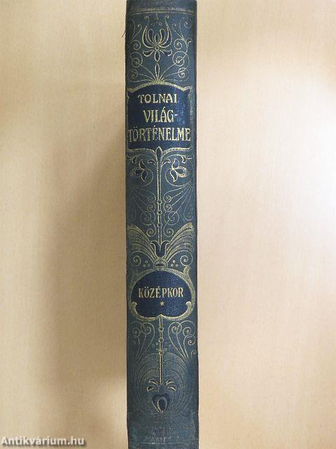 Tolnai Világtörténelme - A középkor története I. (töredék)