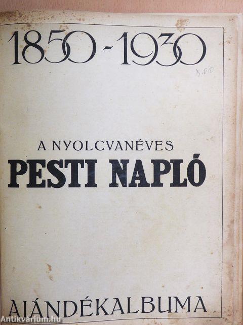 A nyolcvanéves Pesti Napló ajándék-albuma