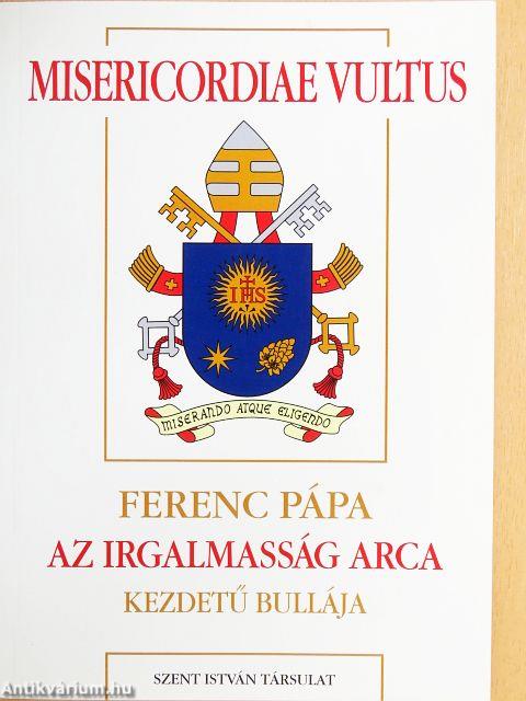 Ferenc pápa Misericordiae Vultus kezdetű bullája