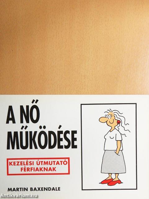 A nő működése
