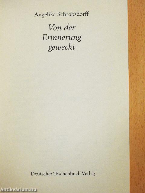 Von der Erinnerung Geweckt