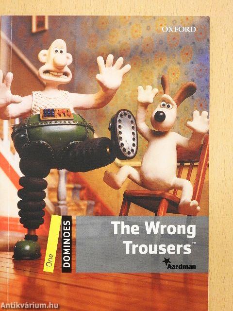 The Wrong Trousers