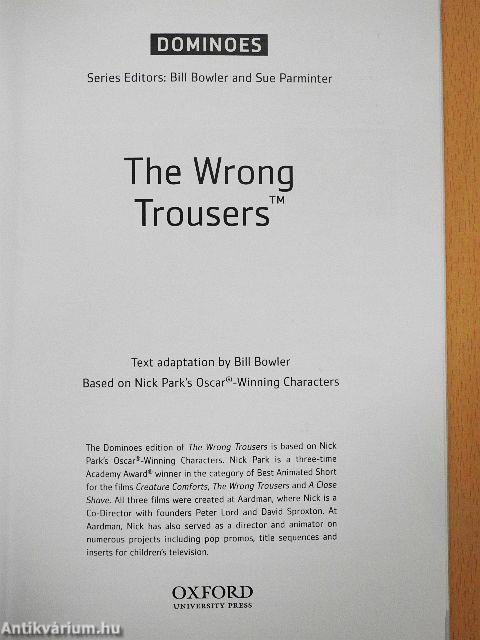 The Wrong Trousers