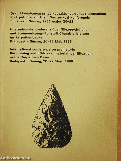 Őskori kovabányászat és kőeszköznyersanyag-azonosítás a Kárpát-medencében