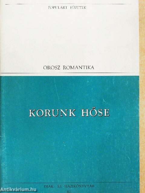 Korunk hőse