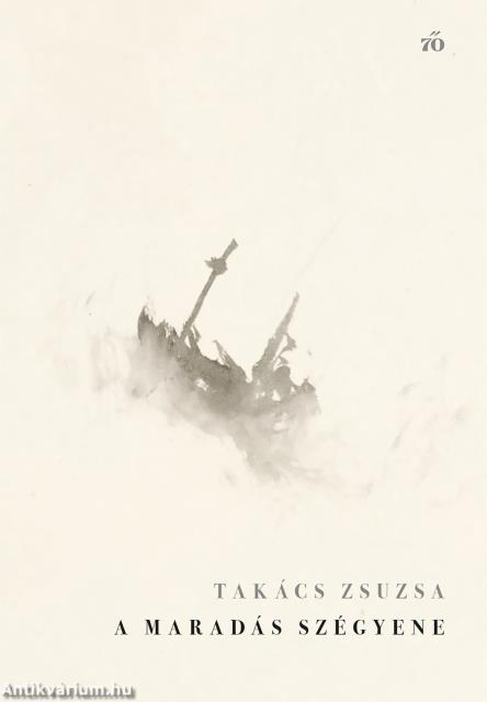 A maradás szégyene. Új versek, 2018-2025