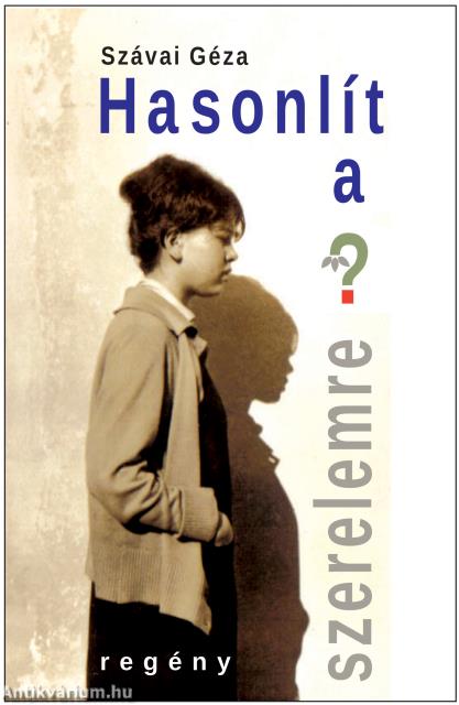 Hasonlít a szerelemre?