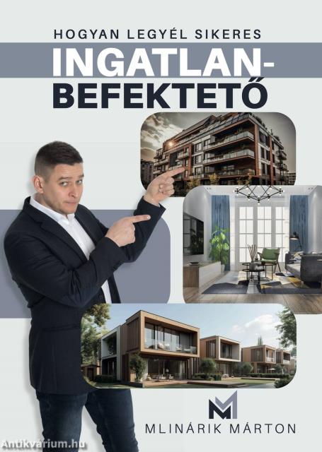 Hogyan legyél sikeres INGATLANBEFEKTETŐ?!