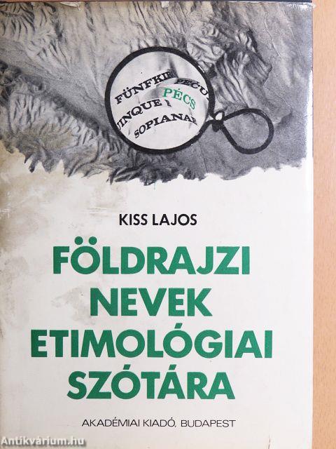 Földrajzi nevek etimológiai szótára