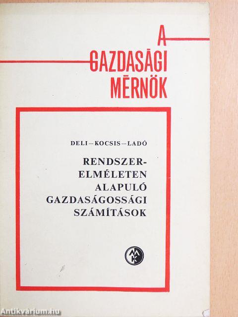 Rendszerelméleten alapuló gazdaságossági számítások