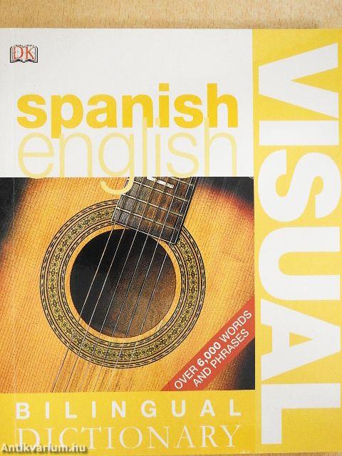 Spanish-English Bilingual Visual Dictionary