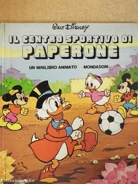 Il Centro Sportivo di Paperone