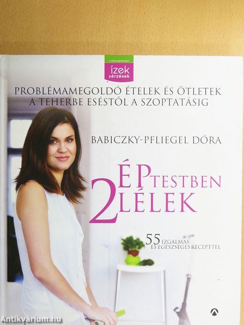 Ép testben 2 lélek