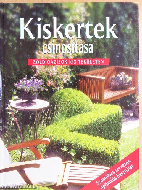 Kiskertek csinosítása