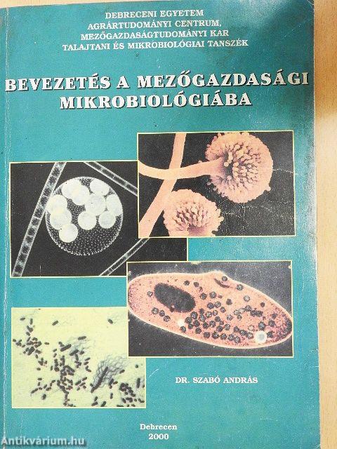 Bevezetés a mezőgazdasági mikrobiológiába