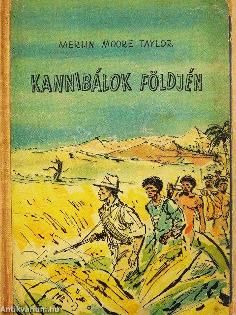 Kannibálok földjén