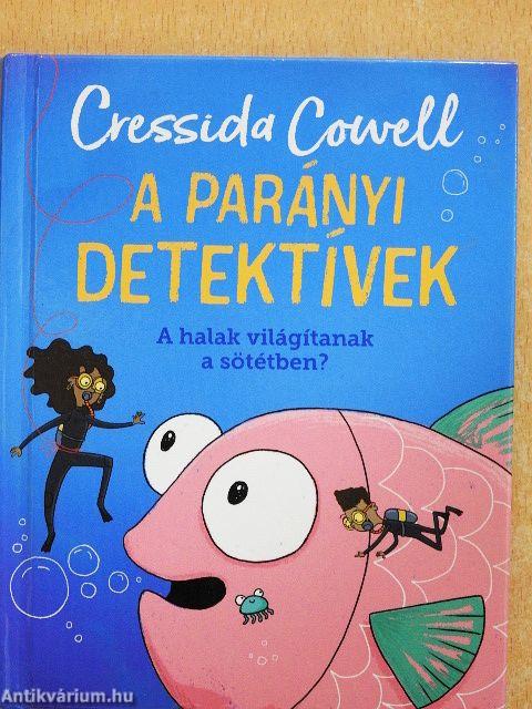 A parányi detektívek - A halak világítanak a sötétben?